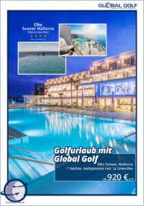 Golfurlaub inkl. 5x Greenfee auf spektakulären Golfplätzen der Urlaubs Insel Mallorca und 7 Übernachtungen mit Halbpension im luxuriösen Elba Sunset Mallorca.
