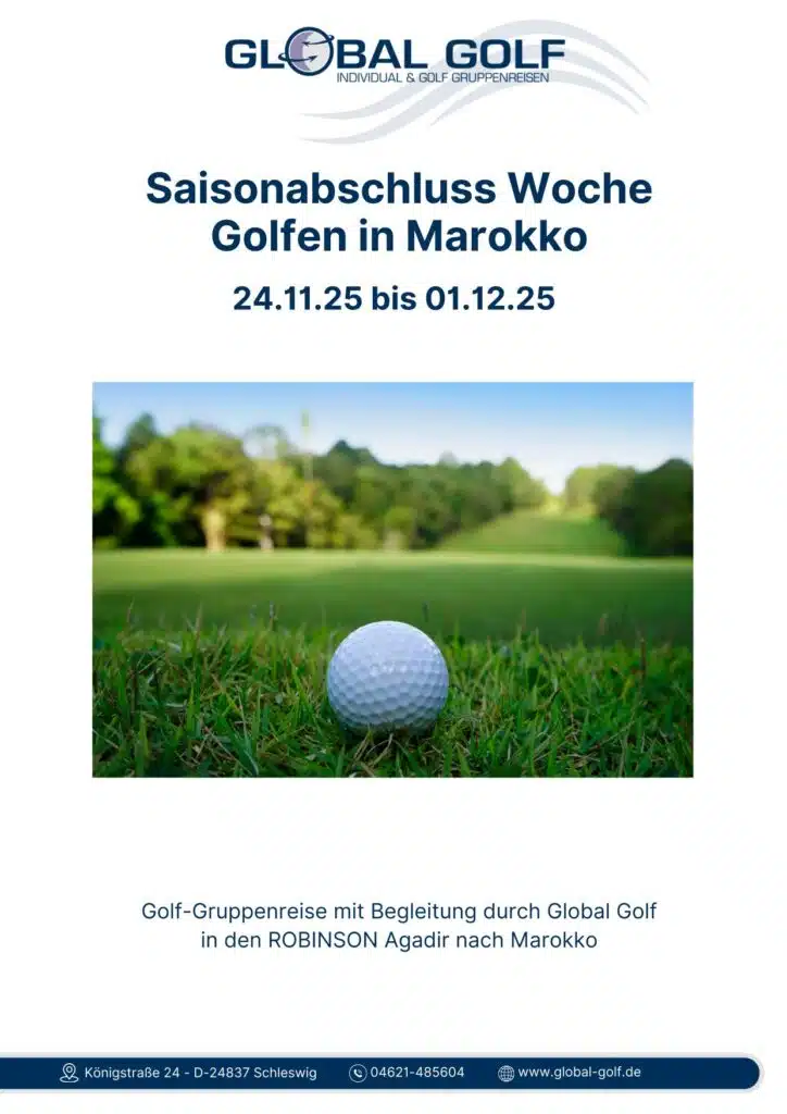 Golf-Gruppenreise mit Begleitung durch Global Golf zum Saisonabschluß am 24.11.25 in den ROBINSON Agadir nach Marokko